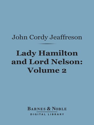 cover image of Lady Hamilton and Lord Nelson, Volume 2 (Barnes & Noble Digital Library)